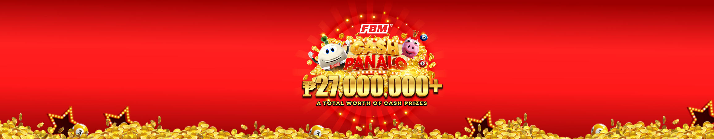 FBM® Cash Panalo is back and brings bigger cash prizes!