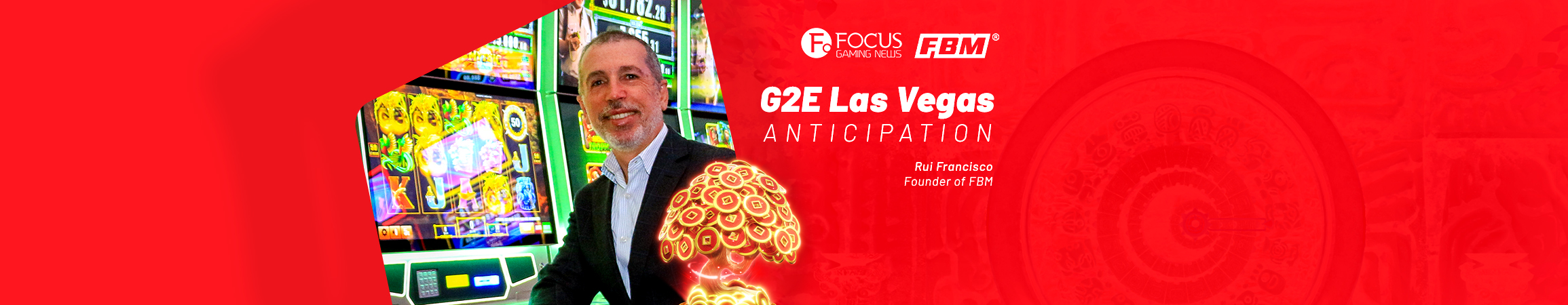 FBM® en G2E Las Vegas: entrevista previa al evento con Rui Francisco