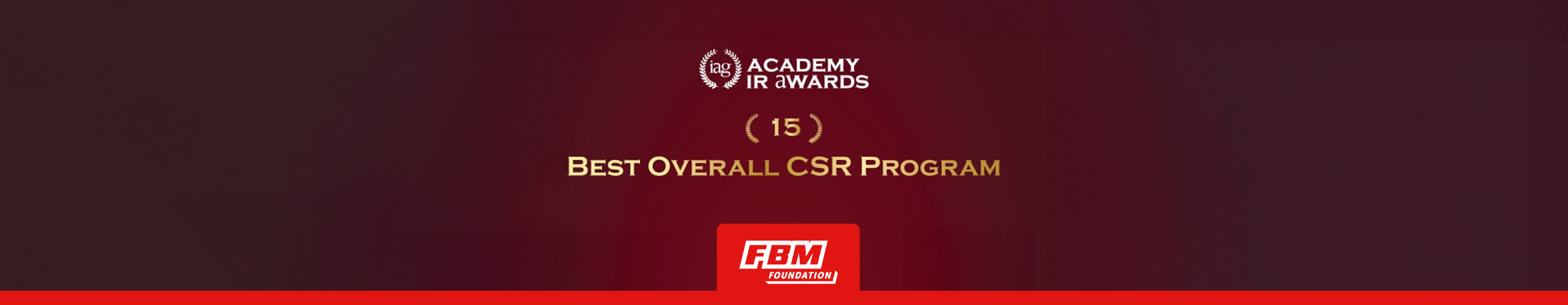 FBM Foundation nominated for Best Overall CSR Program at the IAG Academy IR Awards 2025